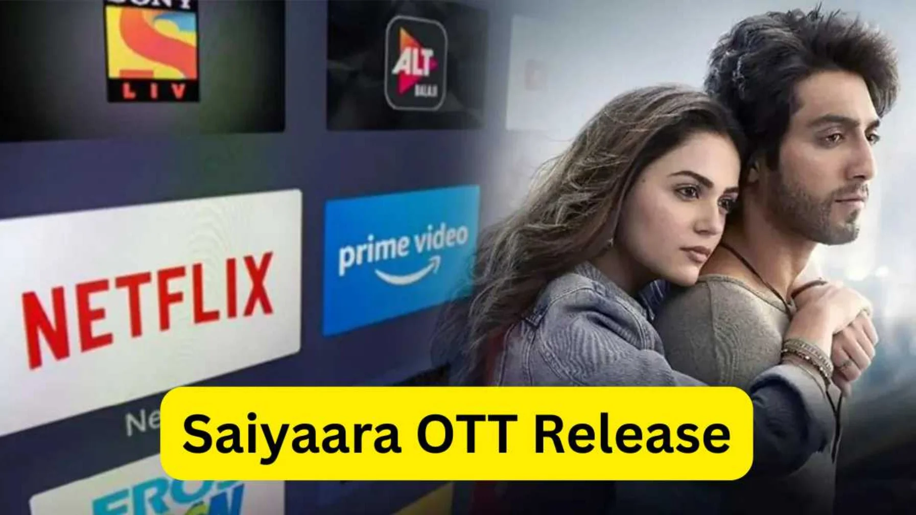 Saiyaara OTT Release: Netflix पर कब आएगी अहान पांडे की 150 करोड़ वाली ब्लॉकबस्टर, ओटीटी रिलीज को लेकर आई बड़ी अपडेट
